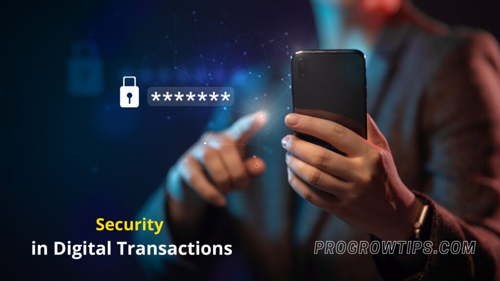 Security in Digital Transactions
