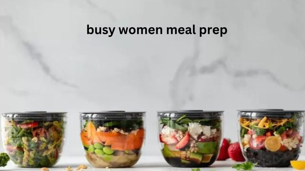 10-healthy-lifestyle-habits-for-busy-women-meal-prep